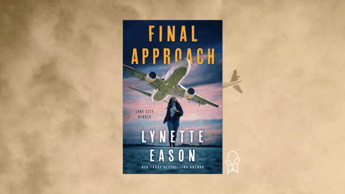 Final Approach Lynette Eason