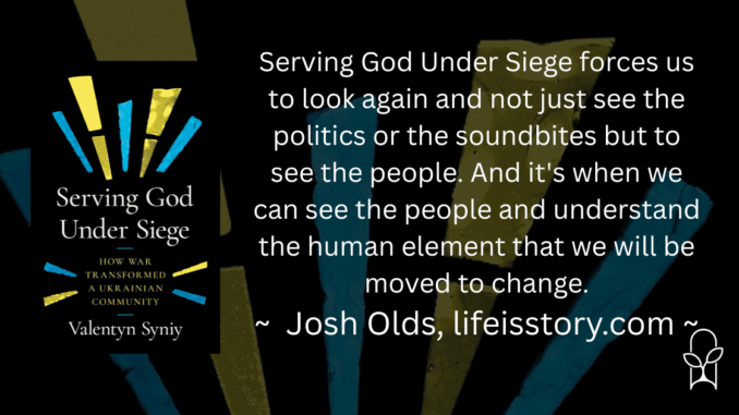 Serving God Under Siege - Valentyn Syniy